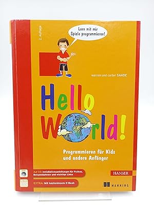 Bild des Verkufers fr Hello World! Programmieren fr Kids und andere Anfnger zum Verkauf von Antiquariat Smock