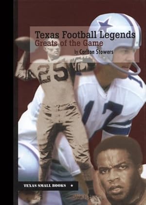 Seller image for Texas Football Legends : Greats of the Game for sale by GreatBookPrices