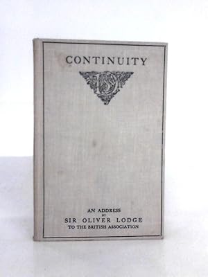 Seller image for Continuity: The Presidential Address to the British Association for sale by World of Rare Books