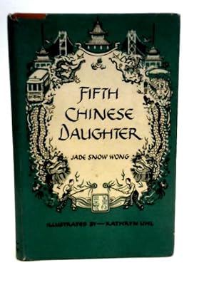 Seller image for Fifth Chinese Daughter for sale by World of Rare Books
