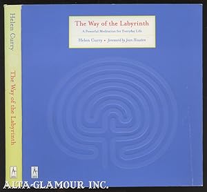 Imagen del vendedor de THE WAY OF THE LABYRINTH: A Powerful Meditation For Everyday Life a la venta por Alta-Glamour Inc.