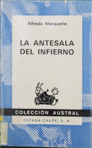 Bild des Verkufers fr La antesala del infierno zum Verkauf von Librera Alonso Quijano