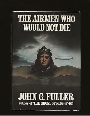 The Airmen Who Would Not Die (Only Signed Copy)