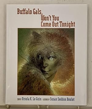 Imagen del vendedor de Buffalo Gals, Won't You Come out Tonight a la venta por S. Howlett-West Books (Member ABAA)