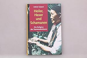 Imagen del vendedor de HEXER, HEILER UND SCHAMANEN. Die Religion der Stammeskulturen a la venta por INFINIBU KG