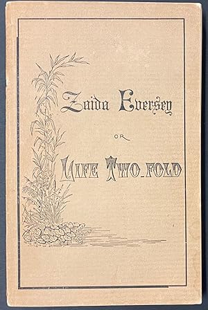 Zaida Eversey, or, Life two-fold