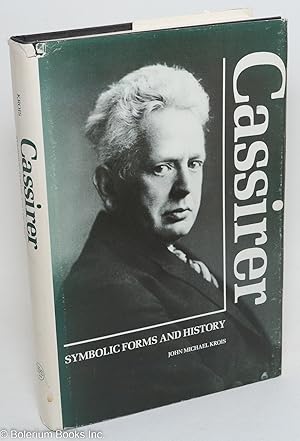 Seller image for Cassirer: symbolic forms and history for sale by Bolerium Books Inc.