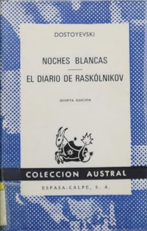 Imagen del vendedor de Noches blancas; El diario de Rasklnikov a la venta por Librera Alonso Quijano