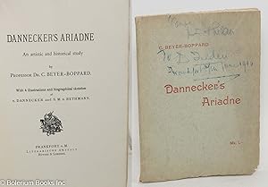 Dannecker's Ariadne. An artistic and historical study by Professor Dr. C. Beyer-Boppard. With 4 i...