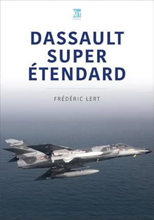 Bild des Verkufers fr Dassault Super Etendard zum Verkauf von GreatBookPrices