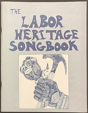 The Labor heritage songbook