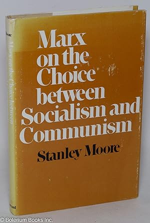 Seller image for Marx on the Choice between Socialism and Communism for sale by Bolerium Books Inc.