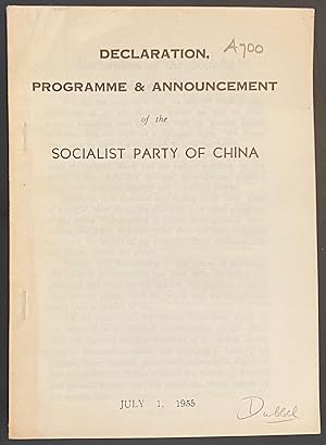 Declaration, programme & announcement of the Socialist Party of China. July 1, 1955
