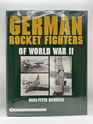 Image du vendeur pour German Rocket Fighters Of World War II (Schiffer Military History) mis en vente par Lavendier Books