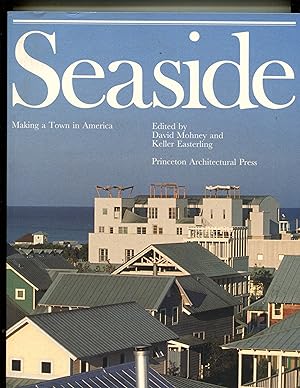 Immagine del venditore per Seaside: Making a Town in America venduto da Monroe Stahr Books