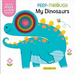 Imagen del vendedor de Peep-through. My Dinosaurs a la venta por GreatBookPrices