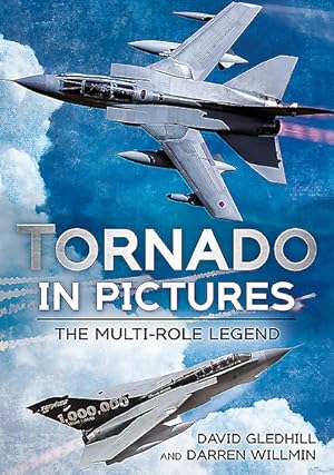 Bild des Verkufers fr Tornado in Pictures : The Multi-Role Legend zum Verkauf von GreatBookPricesUK