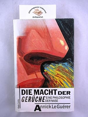 Bild des Verkufers fr Die Macht der Gerche : eine Philosophie der Nase. Aus dem Franzsischen von Wolfgang Krege. zum Verkauf von Chiemgauer Internet Antiquariat GbR