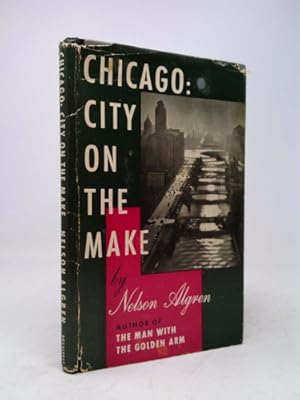 Seller image for Chicago: City on the Make for sale by ThriftBooksVintage