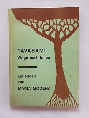 Tavasami, Wege nach Innen. Legenden von Maria Modena. Original-Linolschnitte von Fritz Möser