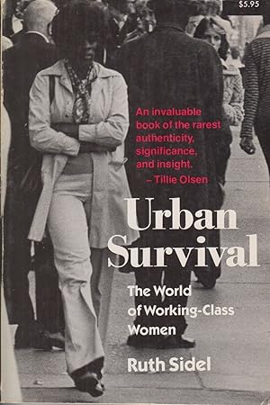 Bild des Verkufers fr Urban Survival: The World of Working-Class Women zum Verkauf von Adventures Underground