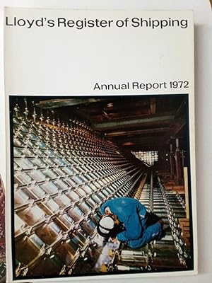 Lloyd's Register of Shipping. Annual Report 1972.