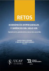 Image du vendeur pour Retos. Econmicos empresariales y jurdicos del siglo XXI. Digitalizacin, globalizacin y desarrollo sostenible mis en vente par AG Library