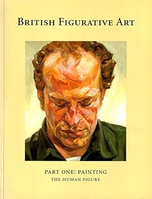 Seller image for British Figurative Art, Part One: Painting, The Human Figure for sale by LEFT COAST BOOKS