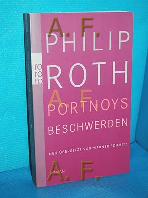 Bild des Verkufers fr Portnoys Beschwerden : Roman. Philip Roth. Aus dem Engl. von Werner Schmitz / Rororo , 25565 zum Verkauf von Antiquarische Fundgrube e.U.