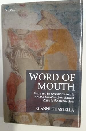 Bild des Verkufers fr Word of Mouth. Fama and Its Personifications in Art and Literature from Ancient Rome to the Middle Ages. zum Verkauf von Plurabelle Books Ltd