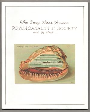 Bild des Verkufers fr The Coney Island Amateur Psychoanalytic Society and Its Circle zum Verkauf von Jeff Hirsch Books, ABAA