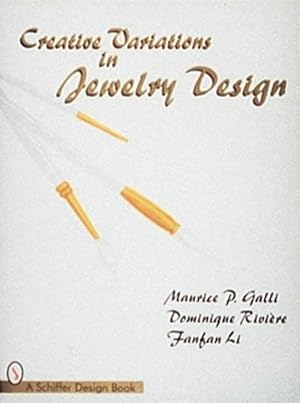 Image du vendeur pour Creative Variations in Jewelry Design (Hardcover) mis en vente par Grand Eagle Retail