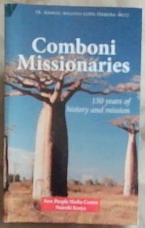 Bild des Verkufers fr Comboni Missionaries: 150 years of History And Mission zum Verkauf von Chapter 1