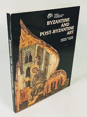 Byzantine and Post-Byzantine art : Athens, Old University, july 26th 1985 - january 6th 1986 - [c...