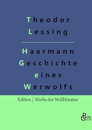 Bild des Verkufers fr Haarmann : Geschichte eines Werwolfs zum Verkauf von AHA-BUCH GmbH