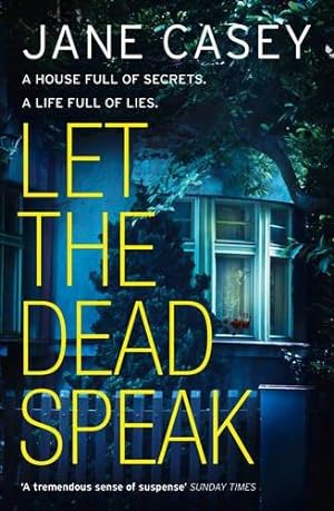 Seller image for Let the Dead Speak: A gripping new thriller (Maeve Kerrigan, Book 7) for sale by WeBuyBooks
