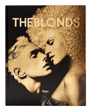 Seller image for The Blonds: Glamour, Fashion, Fantasy for sale by moluna