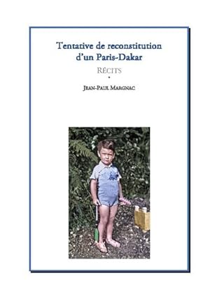 Seller image for Tentative de reconstitution d'un Paris-Dakar : Rcits for sale by AHA-BUCH GmbH