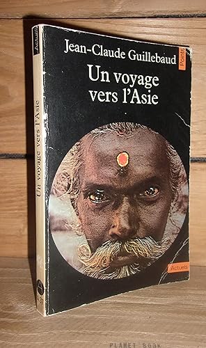 Image du vendeur pour UN VOYAGE VERS L'ASIE mis en vente par Planet's books