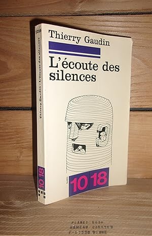 Imagen del vendedor de L'ECOUTE DES SILENCES : Les institutions contre l'innovation ? a la venta por Planet's books