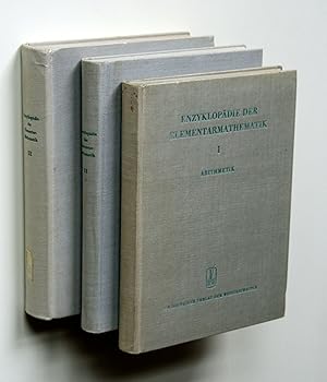 Enzyklopädie der Elementarmathematik Band 1-3 (Arithmetik - Algebra - Analysis)