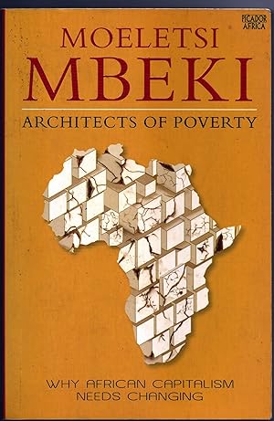 Bild des Verkufers fr Architects of Poverty. Why African Capitalism Needs Changing zum Verkauf von Christison Rare Books, IOBA SABDA