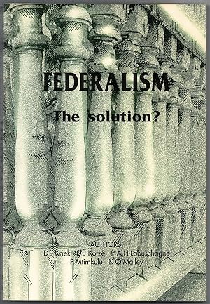 Imagen del vendedor de Federalism: the solution? Principles and proposals a la venta por Christison Rare Books, IOBA SABDA