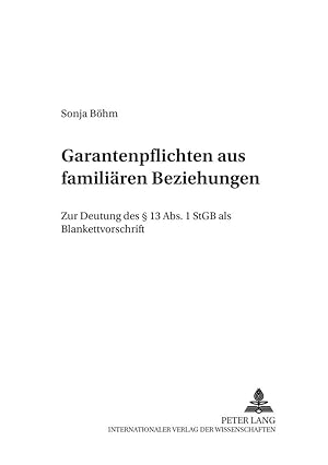 Immagine del venditore per Garantenpflichten aus familiaeren Beziehungen venduto da moluna