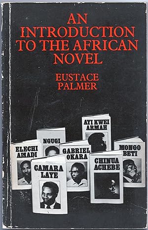 Seller image for An Introduction to the African Novel. A Critical Study of Twelve Books for sale by Christison Rare Books, IOBA SABDA