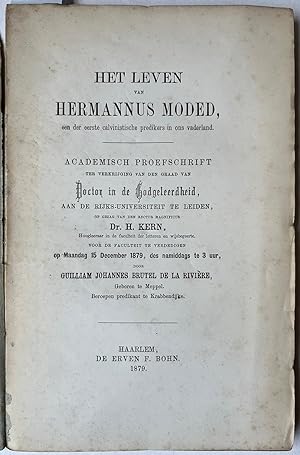 [Dissertation 1879] Het leven van Hermannus Moded, een der eerste calvinistische predikers in ons...