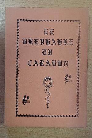 Bréviaire du Carabin. Les Fameuses chansons de salle de garde et d'autres. Des poèmes et chants c...