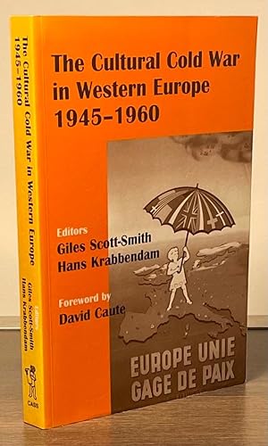 Bild des Verkufers fr The Cultural Cold War in Western Europe 1945-1960 zum Verkauf von San Francisco Book Company