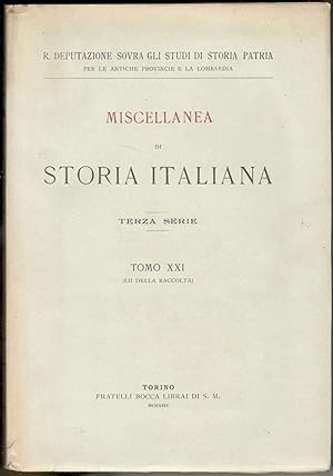 Miscellanea di storia italiana. Terza serie. Tomo XXI (LII della raccolta)