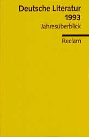 Bild des Verkufers fr Deutsche Literatur 1993 zum Verkauf von Gerald Wollermann